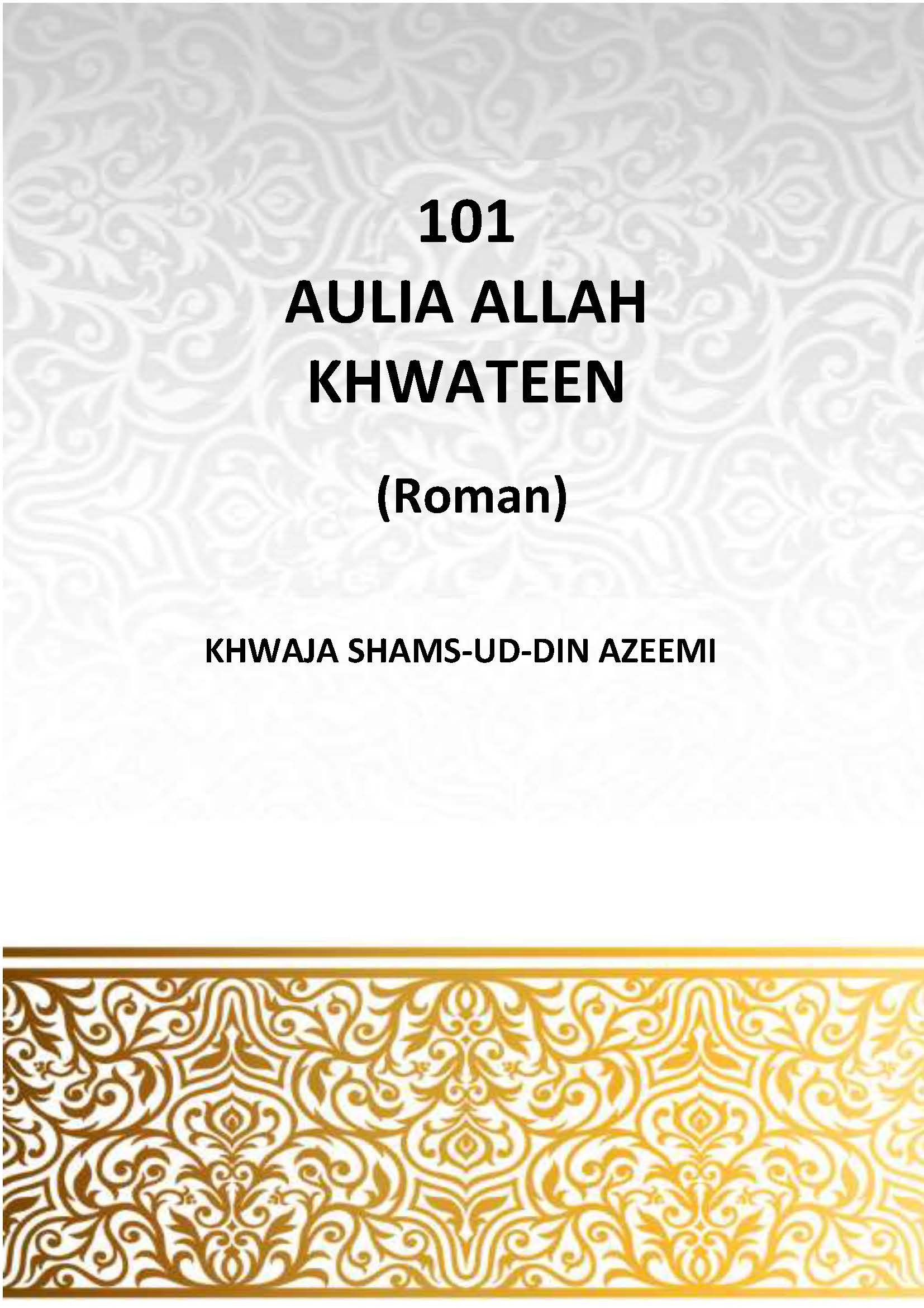 101 AULIA ALLAH KHAWATEEN (Roman)